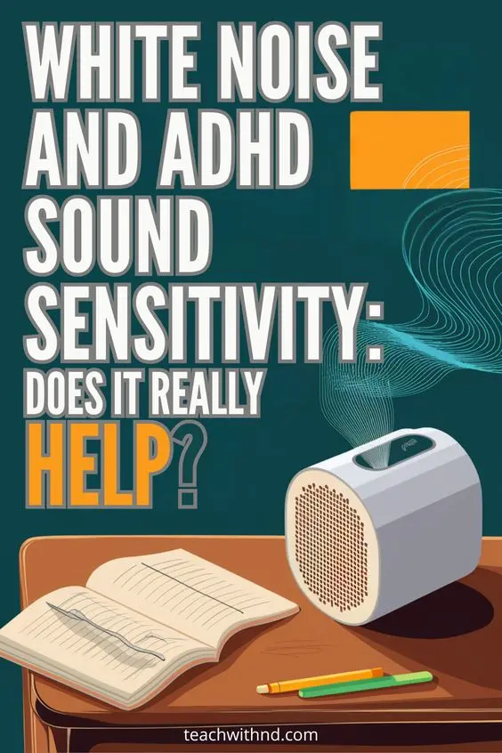 big bold white text reads white noise and adhd sound sensitivity, does it really help, sound machine on  desk with sound diffuser