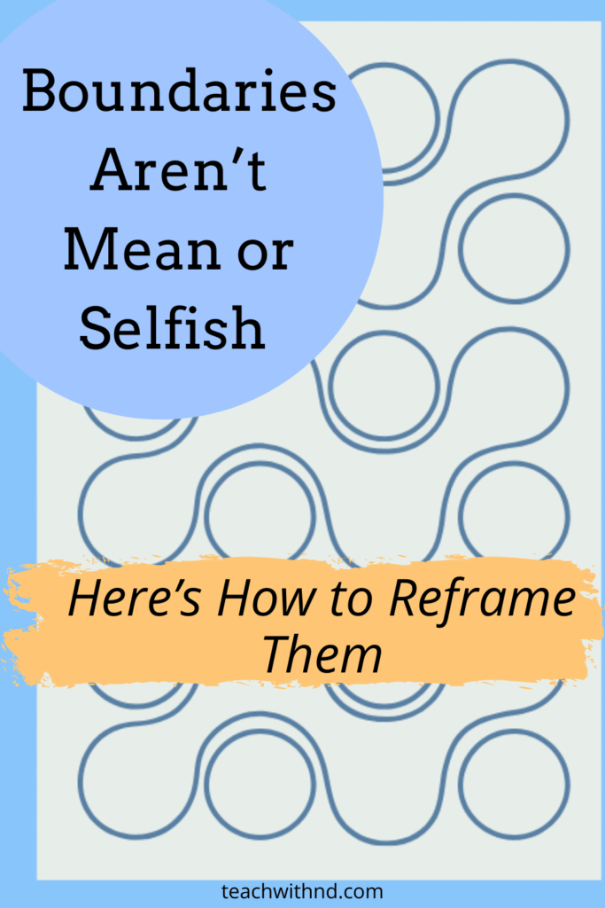 blue-bubble-reads-boundaries-are-not-mean-or-selffish-reframe