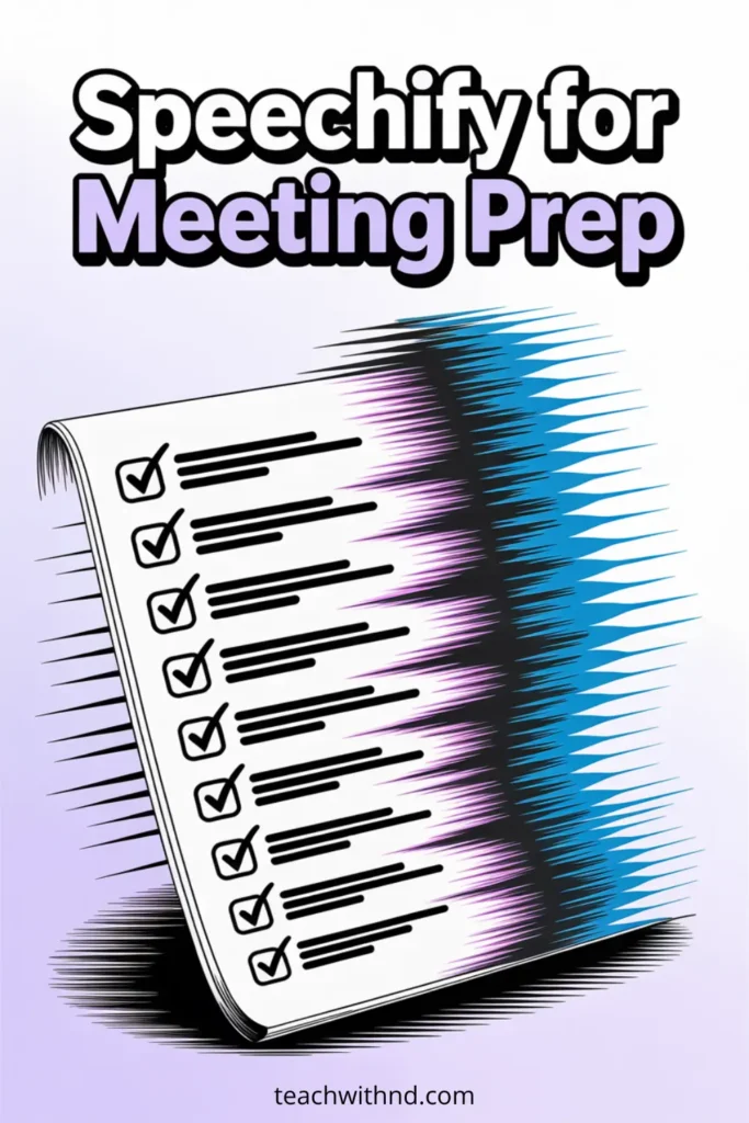 “Illustrated checklist page with checkmarks speeding through bold purple, blue, and black sound-wave motion lines, with the headline ‘Speechify for Meeting Prep.’ about listening to documents for faster school prep.”